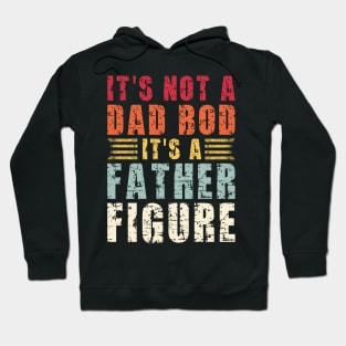 Its A Father Figure | Vintage Sunset Funny Dad Hoodie